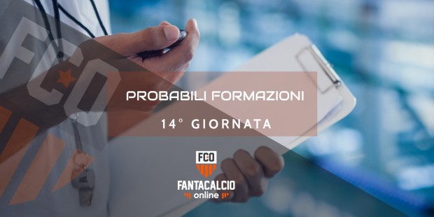 Probabili Formazioni 14 Giornata