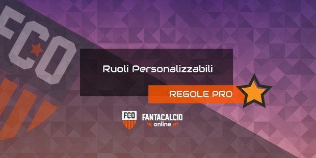 Ruoli Personalizzabili Fantacalcio Online