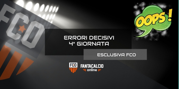 Errori decisivi 4° giornata