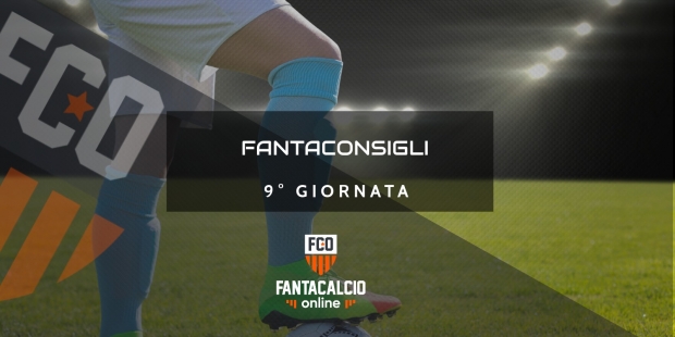 Fantaconsigli nona giornata Serie A