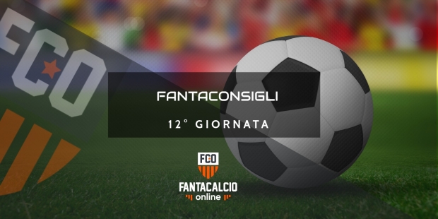 Fantaconsigli 12 giornata serie a