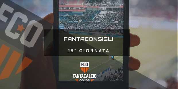 Fantaconsigli quindicesima giornata